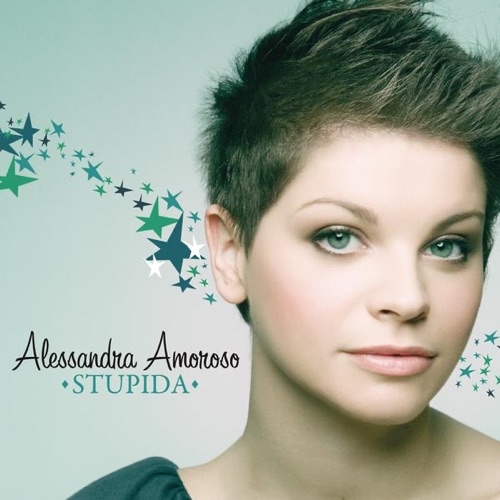 ALESSANDRA AMOROSO - STUPIDA