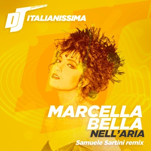 MARCELLA BELLA FT SAMUELE SARTINI - NELL'ARIA