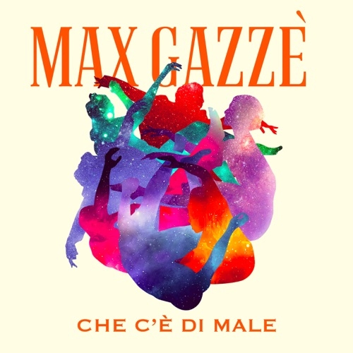 MAX GAZZÈ - CHE C'È DI MALE