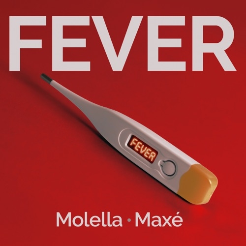 MOLELLA FT MAXÉ - FEVER